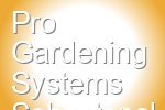 Pro Gardening Systems Sebastopol